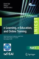 e-Learning, e-Education, and Online Training: 9th EAI International Conference, eLEOT 2023, Yantai, China, August 17-18, 2023, Proceedings, Part III