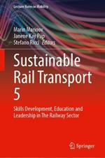 Sustainable Rail Transport 5: Skills Development, Education and Leadership in the Railway Sector