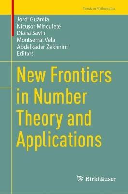 New Frontiers in Number Theory and Applications - cover
