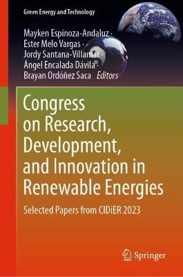 Congress on Research, Development, and Innovation in Renewable Energies: Selected Papers from CIDiER 2023 - cover