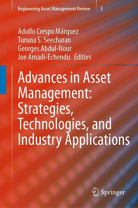 Advances in Asset Management: Strategies, Technologies, and Industry Applications