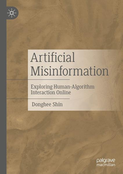 Artificial Misinformation