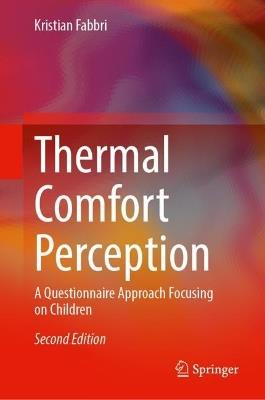 Thermal Comfort Perception: A Questionnaire Approach Focusing on Children - Kristian Fabbri - cover