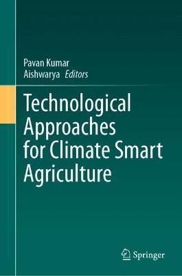 Technological Approaches for Climate Smart Agriculture - cover