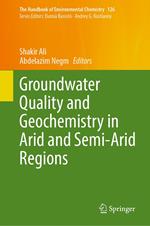 Groundwater Quality and Geochemistry in Arid and Semi-Arid Regions