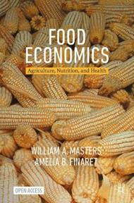 Food Economics: Agriculture, Nutrition, and Health