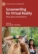 Screenwriting for Virtual Reality