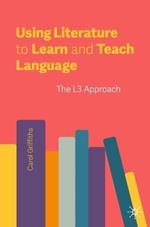 Using Literature to Learn and Teach Language: The L3 Approach