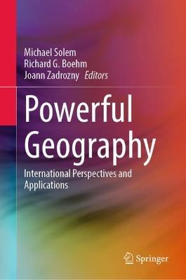 Powerful Geography: International Perspectives and Applications - cover