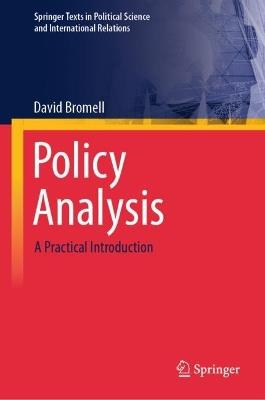 Policy Analysis: A Practical Introduction - David Bromell - cover