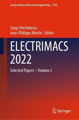 ELECTRIMACS 2022: Selected Papers – Volume 2 - cover