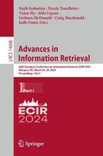Advances in Information Retrieval: 46th European Conference on Information Retrieval, ECIR 2024, Glasgow, UK, March 24–28, 2024, Proceedings, Part I