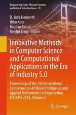Innovative Methods in Computer Science and Computational Applications in the Era of Industry 5.0: Proceedings of the 5th International Conference on Artificial Intelligence and Applied Mathematics in Engineering ICAIAME 2023,  Volume 2