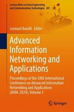 Advanced Information Networking and Applications: Proceedings of the 38th International Conference on Advanced Information Networking and Applications (AINA-2024), Volume 3