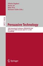 Persuasive Technology: 19th International Conference, PERSUASIVE 2024, Wollongong, NSW, Australia, April 10–12, 2024, Proceedings