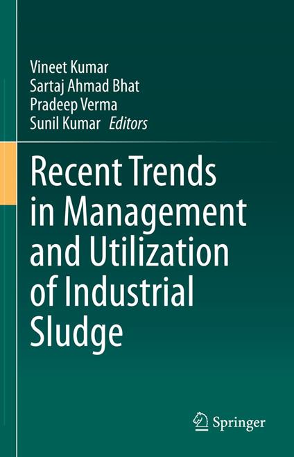 Recent Trends in Management and Utilization of Industrial Sludge
