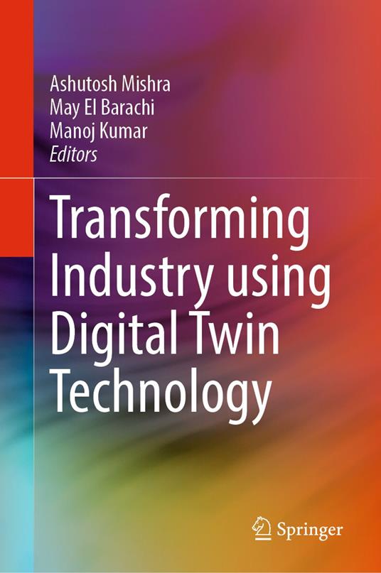 Transforming Industry using Digital Twin Technology