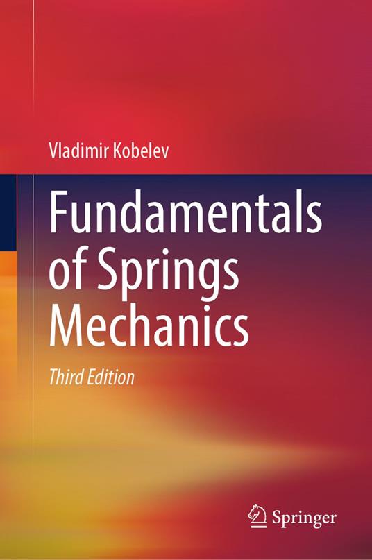 Fundamentals of Springs Mechanics