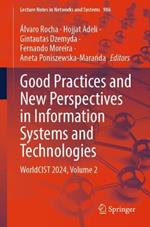 Good Practices and New Perspectives in Information Systems and Technologies: WorldCIST 2024, Volume 2