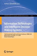 Information Technologies and Intelligent Decision Making Systems: Third International Scientific and Practical Conference, ITIDMS 2023, Moscow, Russia, December, 12-14, 2023, Revised Selected Papers