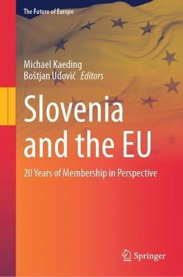 Slovenia and the EU: 20 Years of Membership in Perspective - cover