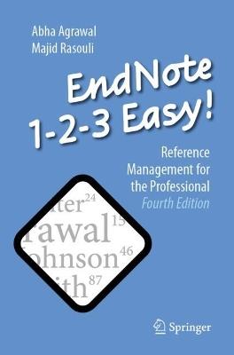 EndNote 1-2-3 Easy!: Reference Management for the Professional - Abha Agrawal,Majid Rasouli - cover