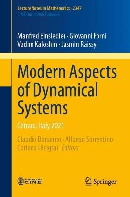 Modern Aspects of Dynamical Systems: Cetraro, Italy 2021 - Manfred Einsiedler,Giovanni Forni,Vadim Kaloshin - cover
