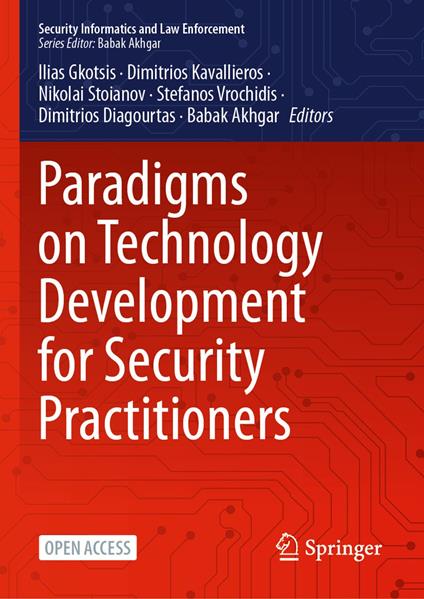 Paradigms on Technology Development for Security Practitioners