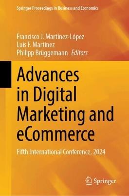 Advances in Digital Marketing and eCommerce: Fifth International Conference, 2024 - cover