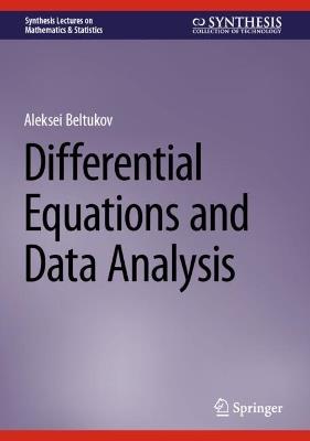 Differential Equations and Data Analysis - Aleksei Beltukov - cover