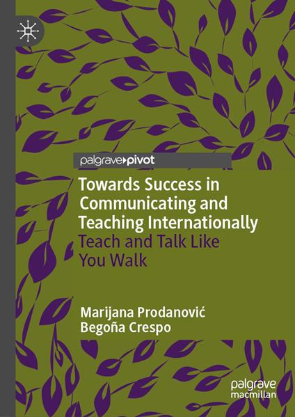 Towards Success in Communicating and Teaching Internationally