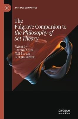 The Palgrave Companion to the Philosophy of Set Theory - cover
