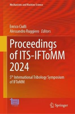 Proceedings of ITS-IFToMM 2024: 5th International Tribology Symposium of IFToMM - cover