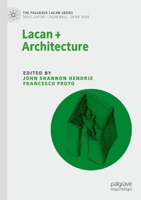 Lacan + Architecture - cover