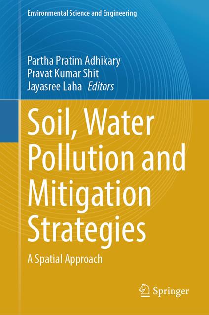 Soil, Water Pollution and Mitigation Strategies