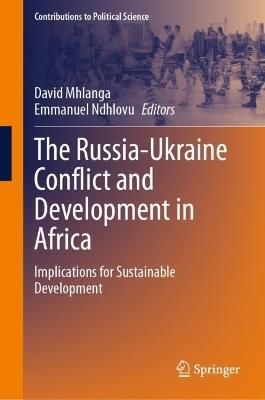 The Russia-Ukraine Conflict and Development in Africa: Implications for Sustainable Development - cover
