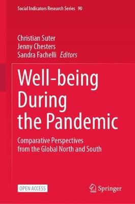 Well-being During the Pandemic: Comparative Perspectives from the Global North and South - cover