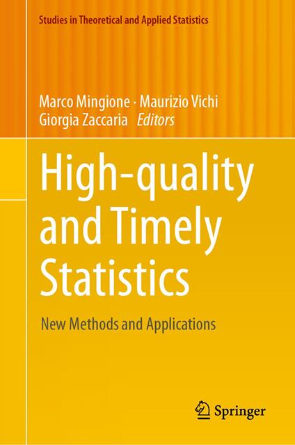 High-quality and Timely Statistics
