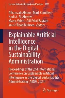Explainable Artificial Intelligence in the Digital Sustainability Administration: Proceedings of the 2nd International Conference on Explainable Artificial Intelligence in the Digital Sustainability Administration (AIRDS 2024) - cover