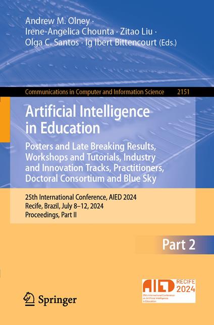 Artificial Intelligence in Education. Posters and Late Breaking Results, Workshops and Tutorials, Industry and Innovation Tracks, Practitioners, Doctoral Consortium and Blue Sky
