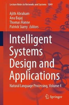 Intelligent Systems Design and Applications: Natural Language Processing, Volume 4 - cover