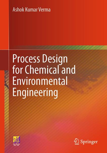 Process Design for Chemical and Environmental Engineering