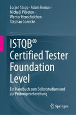 ISTQB® Certified Tester Foundation Level: Ein Handbuch zum Selbststudium und zur Prüfungsvorbereitung