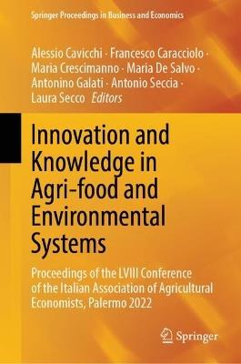 Innovation and Knowledge in Agri-food and Environmental Systems: Proceedings of the LVIII Conference of the Italian Association of Agricultural Economists, Palermo 2022 - cover