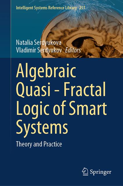Algebraic Quasi—Fractal Logic of Smart Systems