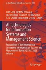 AI Technologies for Information Systems and Management Science: Proceedings of 6th International Conference on Information Systems and Management Science (ISMS) 2023 - Volume 1