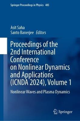 Proceedings of the 2nd International Conference on Nonlinear Dynamics and Applications (ICNDA 2024), Volume 1: Nonlinear Waves and Plasma Dynamics - cover