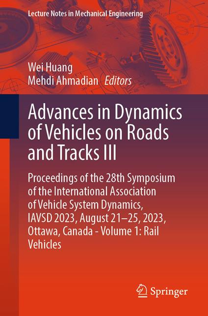 Advances in Dynamics of Vehicles on Roads and Tracks III