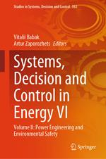 Systems, Decision and Control in Energy VI