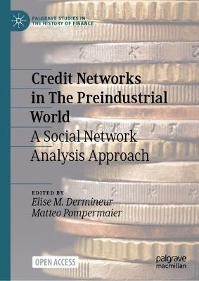 Credit Networks in The Preindustrial World: A Social Network Analysis Approach - cover